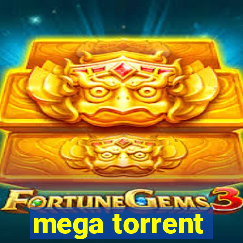 mega torrent